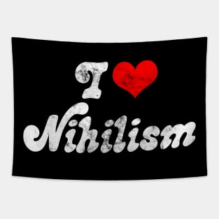 I ❤ Nihilism // Vintage-Look Faded Typography Gift Tapestry