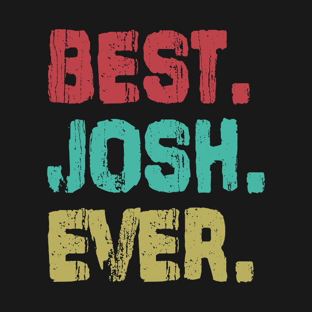 Josh, Best Name Ever, Name , Birthday, Middle name, FamilyJosh Middle Name by huntee store