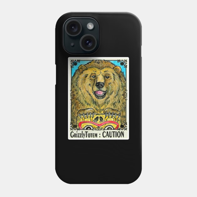 CAUTION Grizzly Bear Totem Phone Case by ArtisticEnvironments