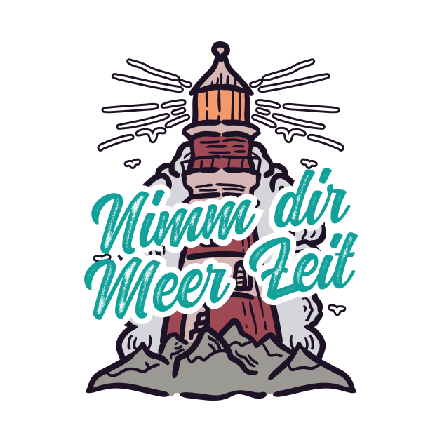 Nimm Dir Meer Zeit Leuchtturm mit Möwen by star trek fanart and more