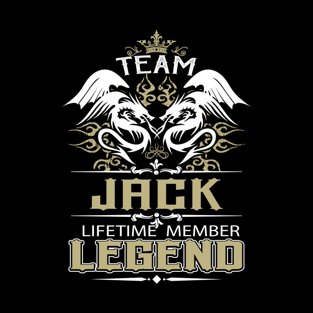 Jack Name T Shirt -  Team Jack Lifetime Member Legend Name Gift Item Tee by yalytkinyq