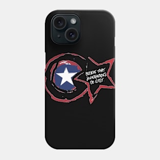 Believe in superheroes Phone Case