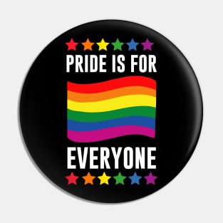 Pride is for Everyone Pin