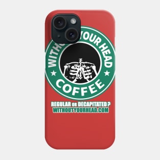 Regular or Decapitated? Phone Case