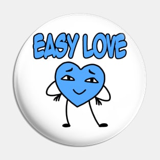 Easy love blue Pin