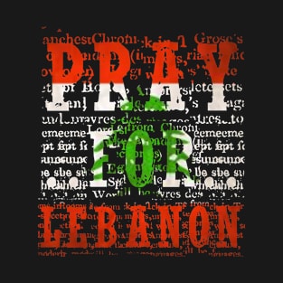 Pray for lebanon T-Shirt