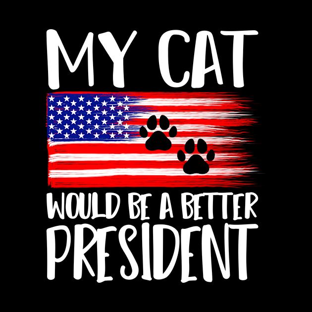 Cat President Election Vote Gift by Anassein.os