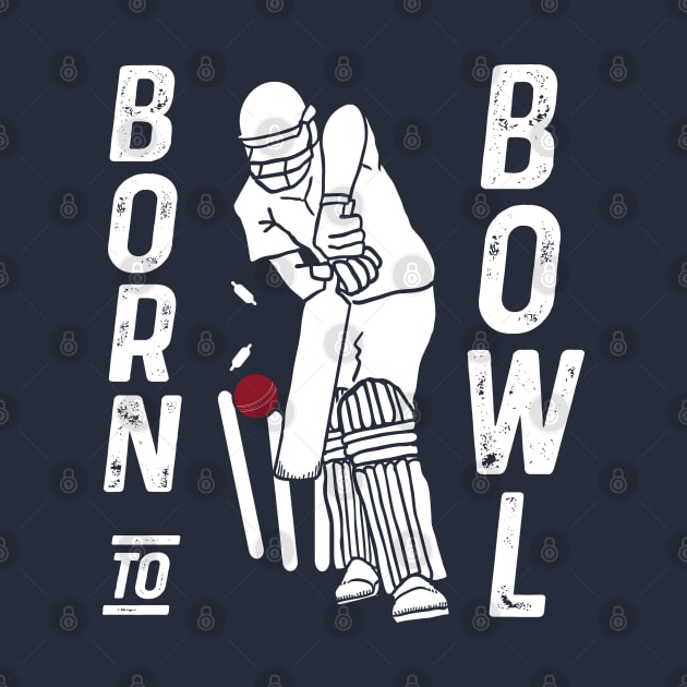 Cricket Player Bowler Born To Bowl Cricket Fan by atomguy