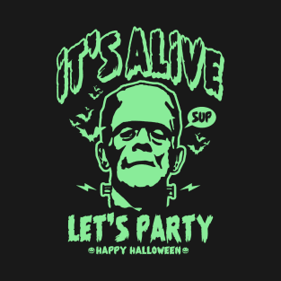 ITS ALIVE T-Shirt