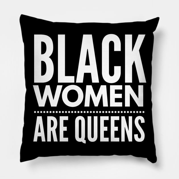 Black Women Are Queens | African American | Black Lives Pillow by UrbanLifeApparel