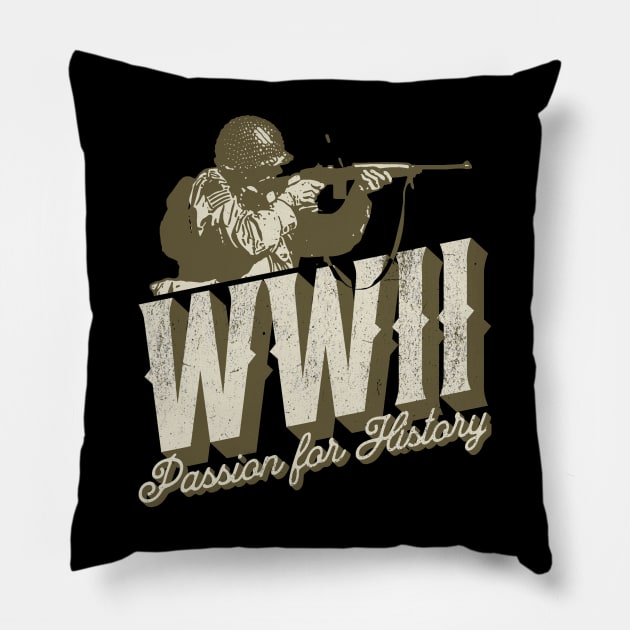 World War 2 - Passion For History Pillow by Distant War