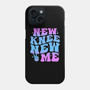 New Knee New Me Funny knee Replacement Surgery Recovery Phone Case