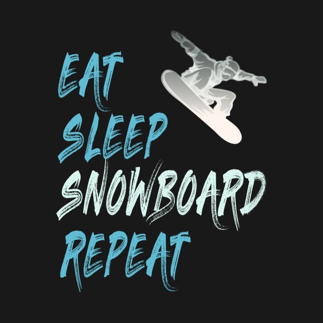 eat sleep snowboard repeat winter sports gift by Lomitasu