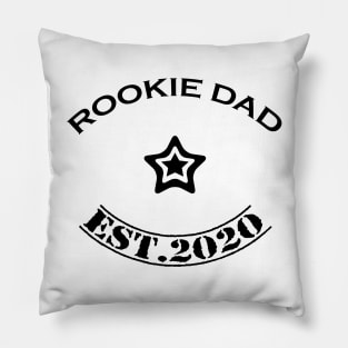 Rookie dad black Pillow