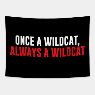 Once A Wildcat Always A Wildcat Tapestry