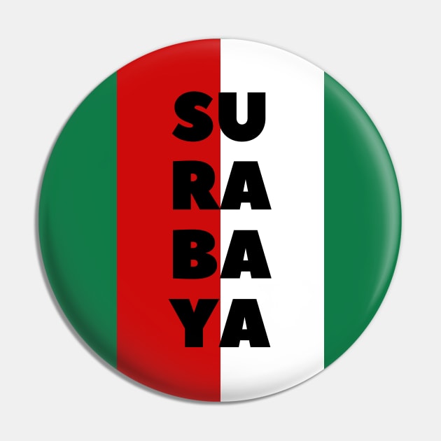 Surabaya City in Indonesian Flag Vertical Pin by aybe7elf