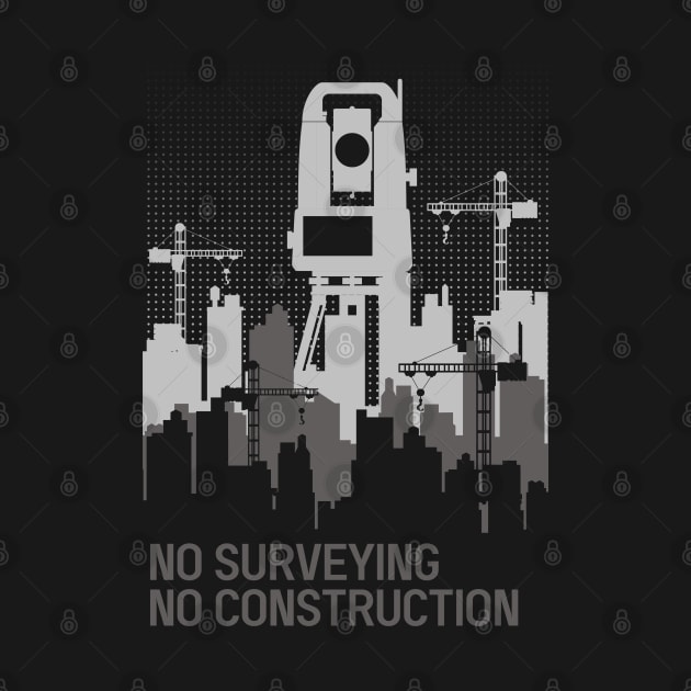 NO SURVEYING, NO CONSTRUCTION by AZMTH CLOTHING