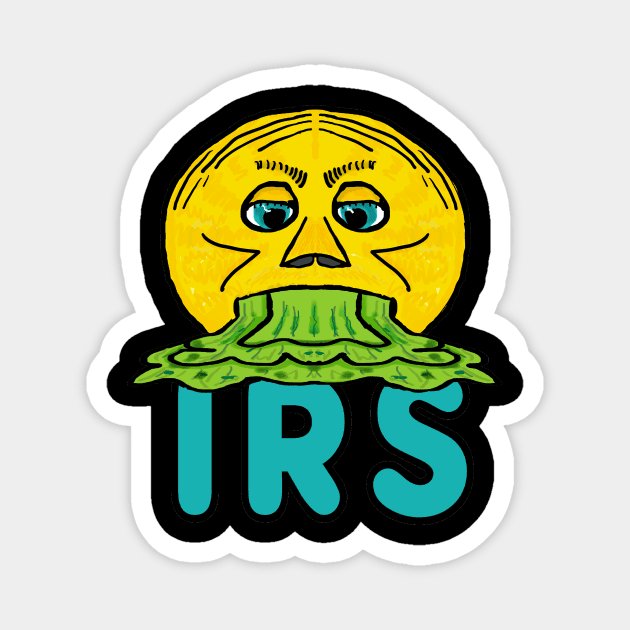 Anti IRS Magnet by Mark Ewbie