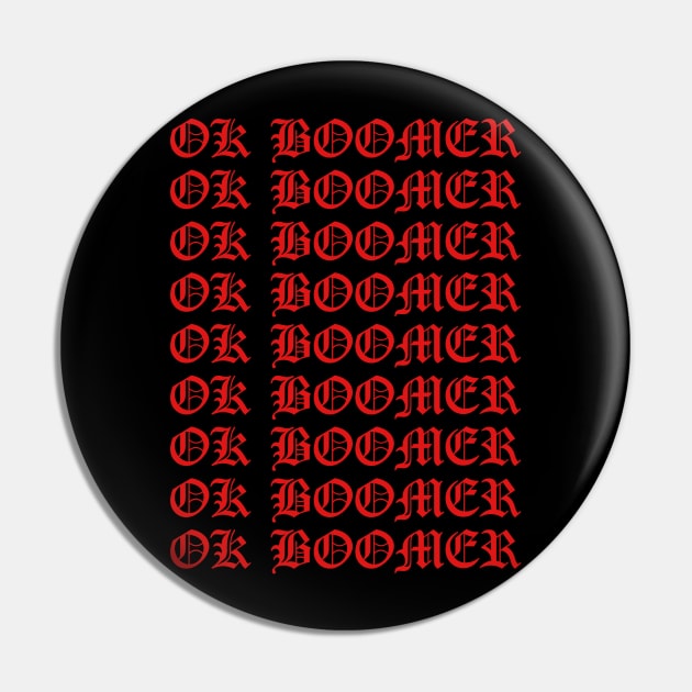 I Feel Like an Ok Boomer Pin by WatchTheSky