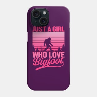 Bigfoot Lover Girl Phone Case