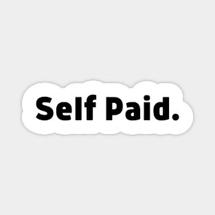 Self Paid. Light Magnet