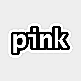 Pink Minimal Typography White Text Magnet