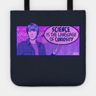 Brian Cox Quote Shirt "Science is the Language of Curiosity" Nerdy Scientist Quotes Tote