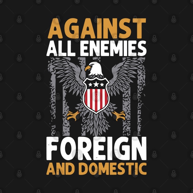 Against All Enemies Foreign and Domestic by vintage-corner