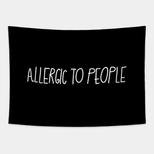 Allergic to people Tapestry