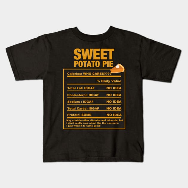 Thanksgiving Sweet Potato Pie Nutritional Facts T-Shirt Thanksgiving Sweet Potato Pie Nutritional Facts T-Shirt