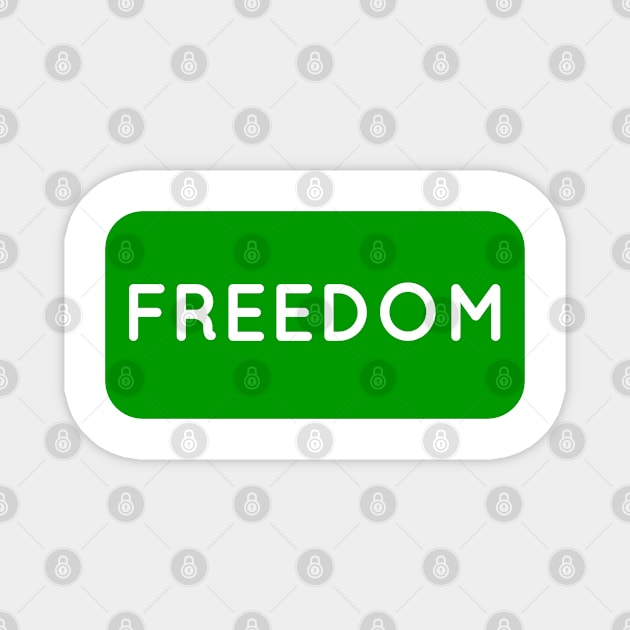 FREEDOM Magnet by InspireMe