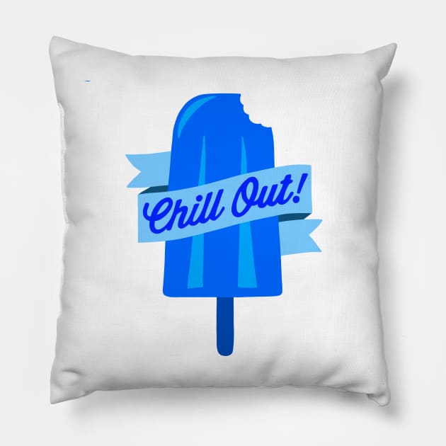 Chill Out! Pillow by DesignedByE