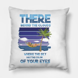 The color of your eyes Pillow