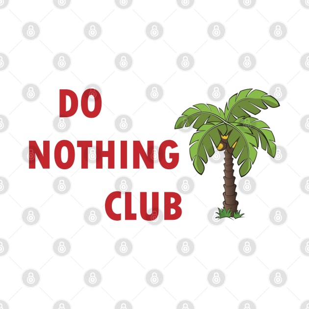 do nothink club by lipsofjolie