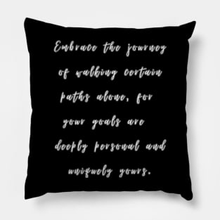 Personal Goals, Individual Journey Pillow