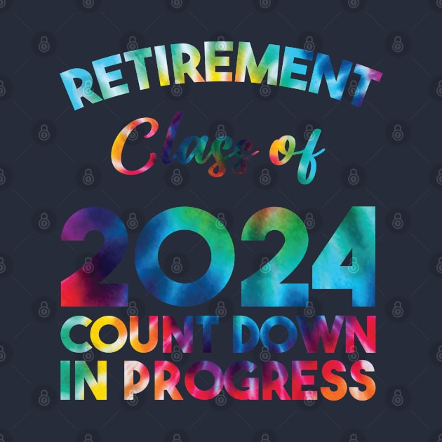 Retirement Class Of 2024 Count Down In Progress by gabrielakaren