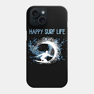 HAPPY SURF LIFE Phone Case