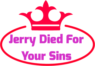 Jerry Died For Your Sins Magnet