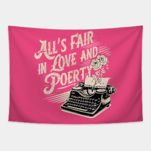 all s fair in love and poetry typewrite old vintage Tapestry