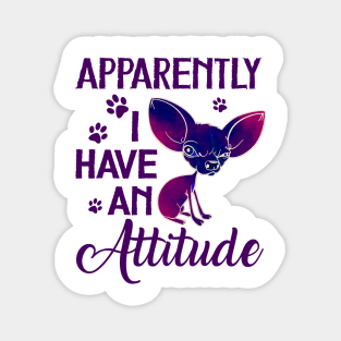 Apparently I Have An Attitude Magnet