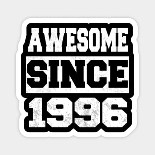 Awesome since 1996 Magnet