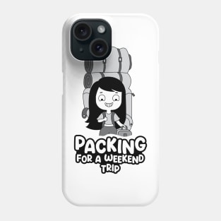 Packing for a weekend trip Phone Case