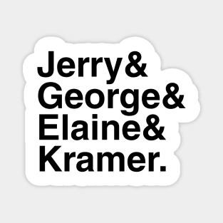 Seinfeld - Jerry & George & Elaine & Kramer. (Black) Magnet