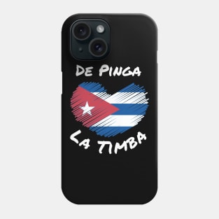 De Pinga ... La Timba - I love Cuba Phone Case