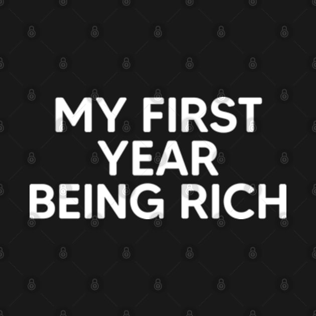 My First Year Being Rich by Emma Creation