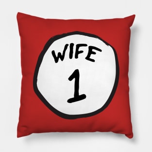 Wife 1 Pillow