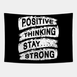 Positive Thinking Stay Strong Tapestry