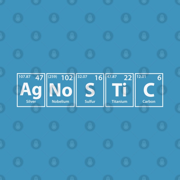 Agnostic (Ag-No-S-Ti-C) Periodic Elements Spelling by cerebrands