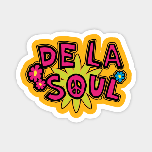 de la soul rap //Design On tshirt for to all supporters Magnet