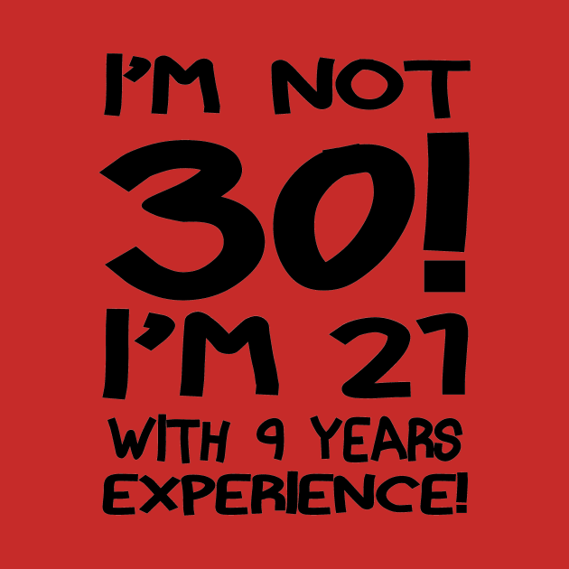 I'M Not 30! by PattisonAvePhanatics